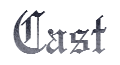 t-cast